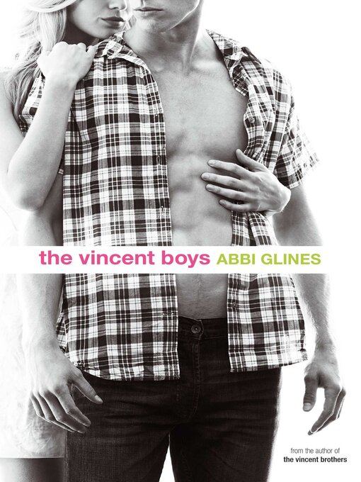 Title details for The Vincent Boys by Abbi Glines - Wait list